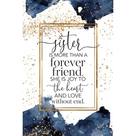 Sister Wood Plaque with Inspiring Quotes 6 in x 9 in - Elegant Vertical Frame Wall & Tabletop Decoration | Easel & Hanging Hook | A Sister is More Than a Forever Friend, she is Joy to The Heart