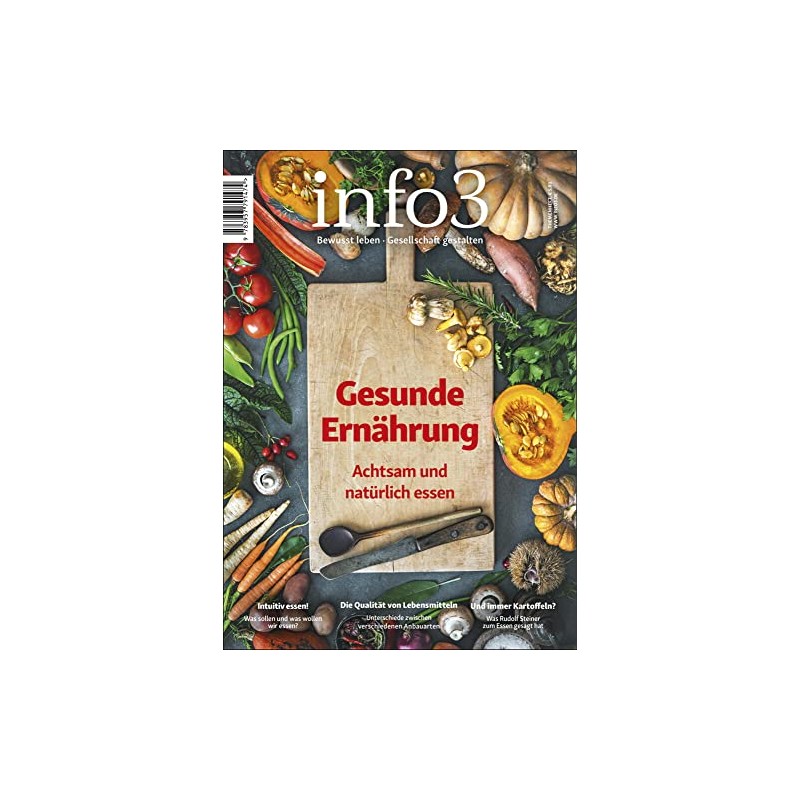 Gesunde Ernährung: Achtsam und natürlich essen