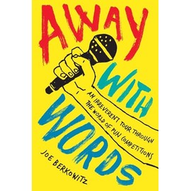 Away with Words: An Irreverent Tour Through the World of Pun Competitions
