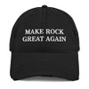 Make Rock Great Again Hat (Embroidered Distressed Dad Cap) Black