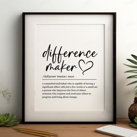 Difference Maker Definition Print Wall Decor Teacher Gifts Thank You Gift Mentor Gift Coach Gift Teacher Appreciation Gift Difference Maker Sign for School Counselor (11 X 14 INCH Print Unframed)