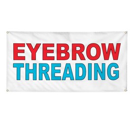 Vinyl Banner Multiple Sizes Eyebrow Threading Red Blue Health Care Outdoor Weatherproof Industrial Yard Signs 4 Grommets 24x48Inches
