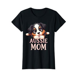 Aussie Mom Dog Australian Shepherd Mama Cute Puppy T-Shirt for Women