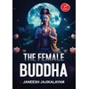The Female Buddha