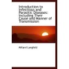 Introduction to Infectious and Parasitic Diseases: Including Their Cause and