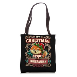 Pomeranian My Christmas Spirit Dog Santa Claus Elf Reindeer Tote Bag