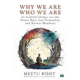 Why We Are Who We Are