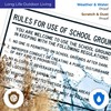 School Grounds Rules Sign, 10x7 Inches, 55 mil Thick HDPE