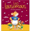 Leo Lausemaus will nicht aufräumen