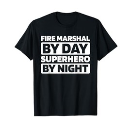 Authority Regulation Enforcement - Fire Marshal T-Shirt