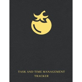 Pomodoro Tracker: A Notebook To Help You Manage Your Time And Focus On Your Tasks