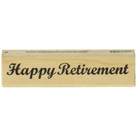 Stamps by Impression ST 0672a Happy Retirement Rubber Stamp