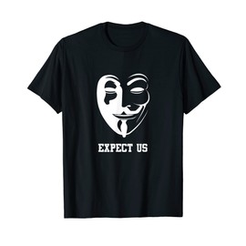 Anonymous Against War - Expect Us T-Shirt