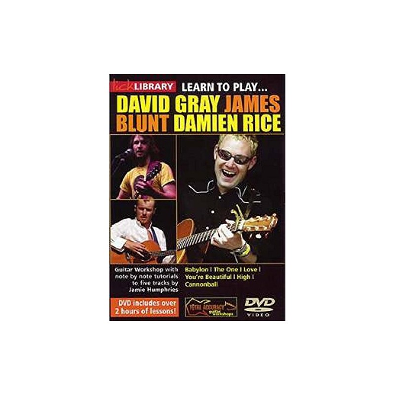 Learn To Play David Gray, James Blunt, Damien Rice