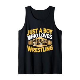 Just A Boy Who Loves Wrestling Wrestler Championship Tank Top