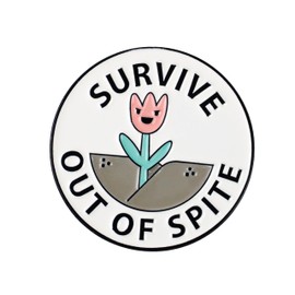 Survive Out Of Spite Tulip Flower Pin Brooch, Spiteful Humor Enamel Pin, Motivational Funny Gift For Sassy Girl Women Sarcastic Friend, Dark Humor Positivity Lapel Badge, Kawaii Flower Accessories
