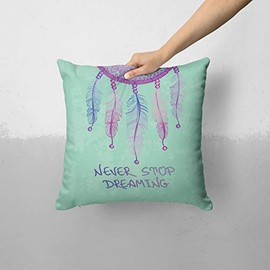 iiRov Never Stop Dreaming Dreamcatcher - Custom Decorative Home Decor Indoor or Outdoor Throw Pillow Cover for Sofa, Bed or Couch Cushion (Pillow CASE Cover ONLY)