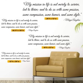 My mission in life is to not survive, but thrive; passion, compassion, humor, style- 0189 - Home Decor - Wall Decor - Maya Angelou