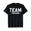 Team VICTOR T-Shirt Name Support VICTOR T-Shirt