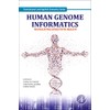 Human Genome Informatics: Translating Genes into Health