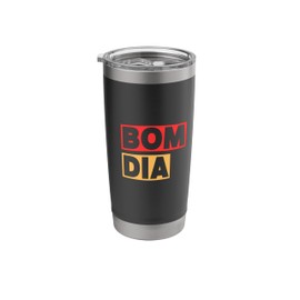 Bom Dia Good Mornings in Portuguese Stainless Steel Insulated Tumbler