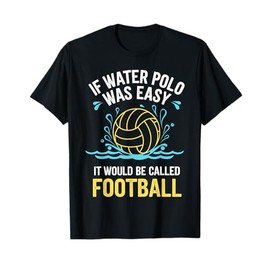 Water Polo Art For Men Women Waterpolo Player Water Polo T-Shirt