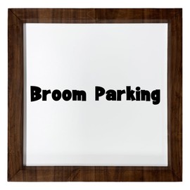 Los Drinkware Hermanos Broom Parking - Funny Decor Sign Wall Art In Full Print With Wood Frame, 12X12