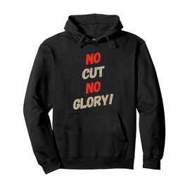 Cutman Quotes Retro Txt Funny Humor No Cut No Glory Cutman Pullover Hoodie