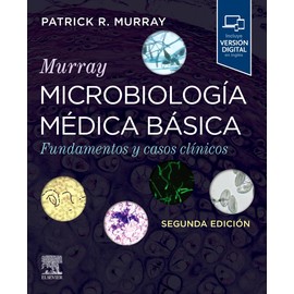 Murray. Microbiología médica básica: Fundamentos y casos clínicos