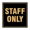 Square Staff Only Sign with Adhesive Tape, Mounts On Any