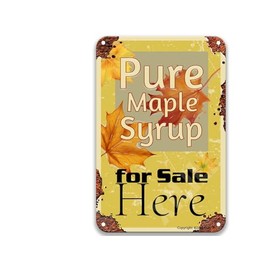 XILILI Pure Maple Syrup For Sale Here Vintage Poster Mens Room Decor Farmhouse Decor Farmhouse Wall Decor For Living Room 12X8 Inch Metal Sign