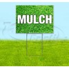 Mulch (18" X 24") Yard Sign, Quantity Discounts, Multi-Packs, Includes
