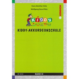 Kiddy Akkordeonschule 3. Akkordeon: Kiddy Fantasy World. Akkordeon (M II), Schwierigkeitsgrad 2