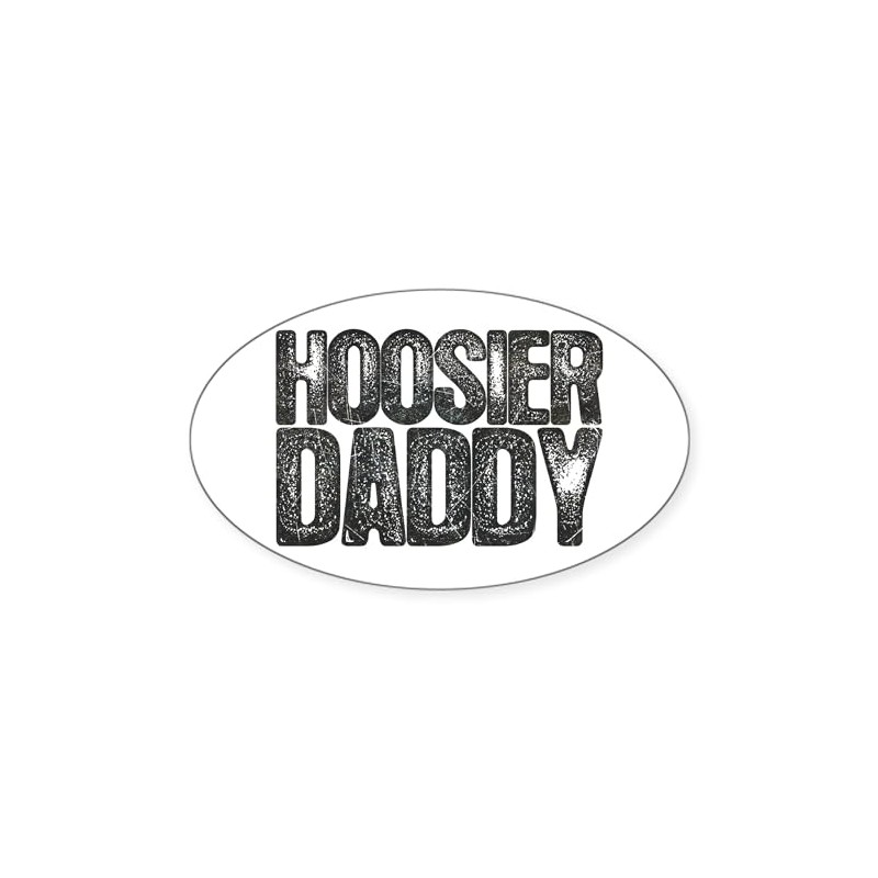 CafePress Hoosier Daddy Oval Sticker Oval Car Bumper Sticker