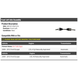 Front Left Driver Side CV Axle Assembly - Compatible with 2009-2012 Ford Escape Automatic Transmission (Fits 2.5L 4-Cylinder Models with 8th VIN Digit 7 Only)