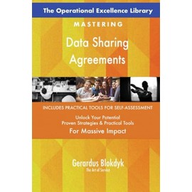 The Operational Excellence Library; Mastering Data Sharing Agreements