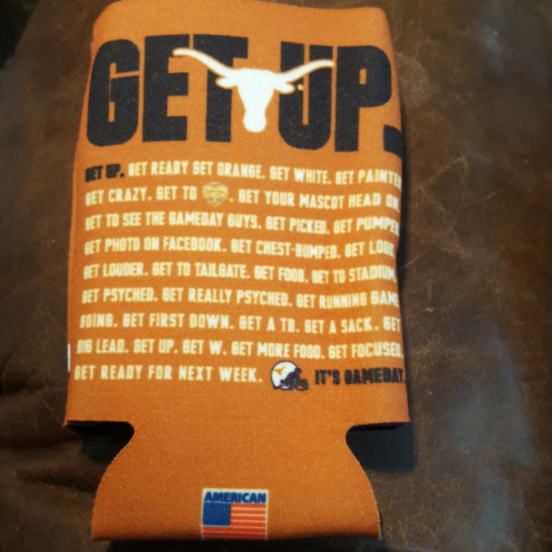 Texas LONGHORNS, Get Up. Koozie Can Coolers (Brandnew) USA MADE!