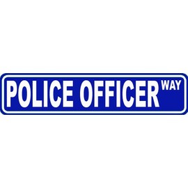 Police Officer Way Custom Street Sign 6x24" Novelty Sign Home Decor Novelty Humor Motivation Funny Sign Famous Street Sign USA Police Law Enforcement PD Decor Great Gift
