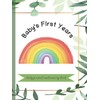 Baby's First Years: baby journal and memory book