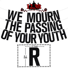 We Mourn the Passing of Your Youth Banner, Death to My Youth Decor, Funeral Birthday Banner for 20th 30th 40th 50th Birthday Decorations Supplies