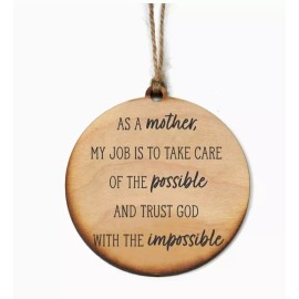 driftless studios Wooden Christmas Ornament, "As a Mother Trust God" Design, 3.25 in Diameter