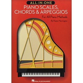 All-in-One Piano Scales, Chords & Arpeggios: For All Piano Methods