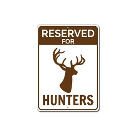 Reserved for Hunters Parking Only Sign, Hunting Lover Sign, Deer Buck Man Cave Garage Aluminum Decor - 8" x 12"
