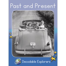 Past and Present: Skills Set 6 (Red Rocket ™ Readers Decodable Explorers)