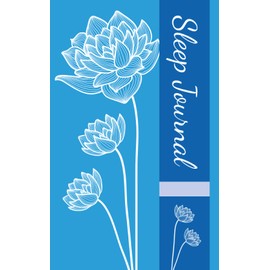 Sleep Journal: 90 Day Sleep Tracker Notebook
