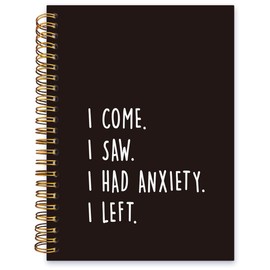 ISANOU I Come I Saw I Had Anxiety I Left Notebook,Funny Saying Lined Spiral Notebook Hardcover,College Ruled Notebook,Office School Journal Notebook,5.5x8.3 Inch,Gifts for Women Teacher Student