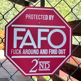 FAFO Security Sign and FENCE BRACKET - Color: RED
