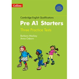 Practice Tests for Pre A1 Starters (Cambridge English Qualifications)