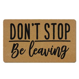 EGBTL Funny Coir Door Mats Outdoor, Can't Stop Be Leaving Front Door Mat Outside Entrance, Funny Doormat Outdoor Indoor Entrance for Home Entryway Decor, 17x30in