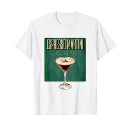 Espresso Martini Social Club | Coffee Cocktail Cafe Bar Team T-Shirt